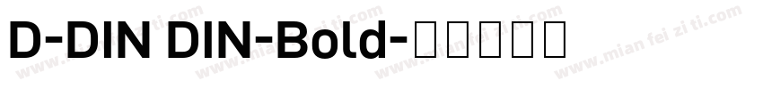 D-DIN DIN-Bold字体转换